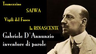 🖋 Tramezzino SAIWA Vigili del fuoco Le parole inventate da DAnnunzio [upl. by Kamal319]