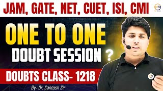 Doubts Class1218  JAM GATE NET CUET ISI CMI  Ask Me Anything  Santosh Sir 8810409392 [upl. by Gerius]