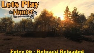 Lets Play The Hunter 2013 06  Rehjagd Reloded [upl. by Fadden]