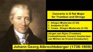 Johann Georg Albrechtsberger 17361809  Concerto in B flat Major for Trombon and Strings [upl. by Uba]