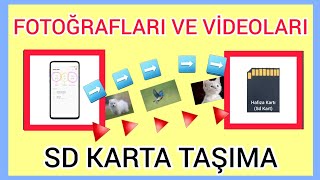 Telefondaki Fotoğrafları Videoları SD Karta Taşıma [upl. by Dnaloy]