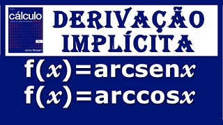 Derivada das funções arco seno e arco cosseno [upl. by Lorie]