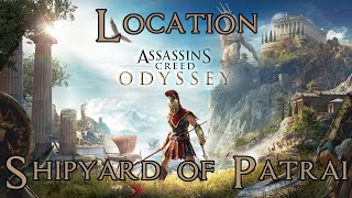 Assassins Creed Odyssey Shipyard of Patrai Achaia Location 100 Completion [upl. by Millur]