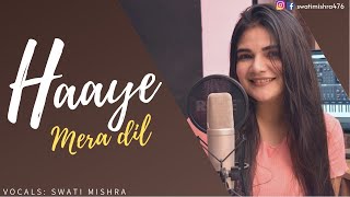 Hai Mera Dil Chura Ke Le Gaya  Swati Mishra  Female Cover [upl. by Wurtz]