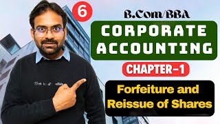 Corporate Accounting Chapter1  Part6  Forfeiture and Reissue of Shares [upl. by Towland124]