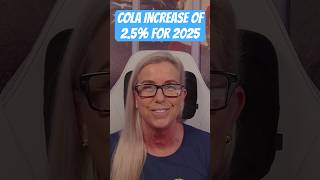 💵 💰 COLA Increase for 2025 💵💰 [upl. by Agnesse311]