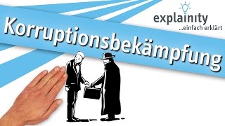 Korruptionsbekämpfung einfach erklärt explainity® Erklärvideo [upl. by Saxet]