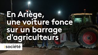 Mobilisation des agriculteurs  une personne tuée en Ariège [upl. by Avera]