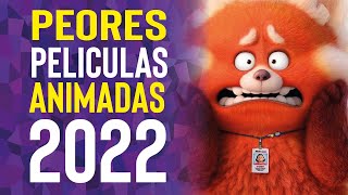 PEORES PELÍCULAS ANIMADAS 2022 [upl. by Wons]