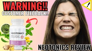 NEOTONICS WARNING NOTICE 2023  Neotonics Reviews  Is Neotonic Gummies skin supplement good [upl. by Henrion973]