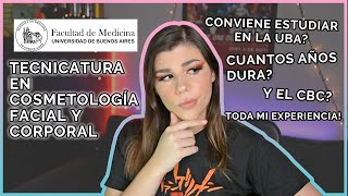 COSMETOLOGÍA EN LA UBA TODO SOBRE LA CARRERA  TECNICATURA EN COSMETOLOGÍA FACIAL Y CORPORAL FMED [upl. by Acirt]