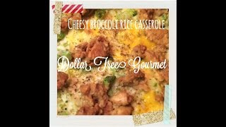 Cheesy Broccoli Rice Casserole  Dollar Tree Gourmet Holiday Edition [upl. by Metts]