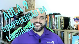 Compreensão da Linguagem  Aula 9  Psicologia e Processos Básicos I [upl. by Pier]