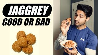 Is गुड JAGGERY good for Health What to pick Sugar or Jaggery  Deep Information by Guru Mann [upl. by Eibbob]