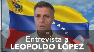 Entrevista a Leopoldo López [upl. by Oconnor172]