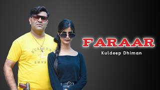 FARAAR Official Video  Kuldeep Dhiman Ft Shalini Sood  Lucky Prince [upl. by Otreblanauj]