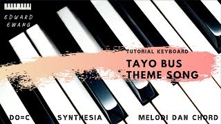 Tutorial Keyboard TAYO THEME SONG Melodi dan Akor DoC [upl. by Sikleb]