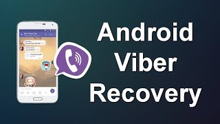 How to Recover Deleted Viber Messages on Android [upl. by Milton200]