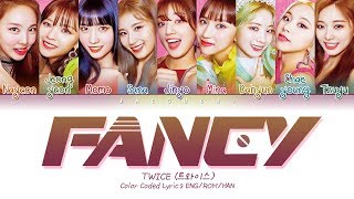 TWICE 트와이스 quotFANCYquot Color Coded Lyrics EngRomHan가사 [upl. by Attelahs305]