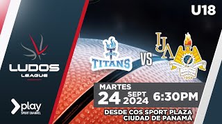 🏀 Ludos League U18  Titans vs IJA  Sept 24 2024 💥🔥 [upl. by Neroc]