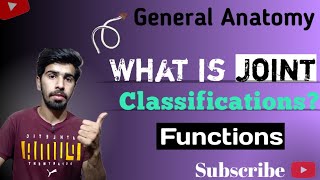 Part 01 What are joints Its classification and functions General Anatomy Lecture no 08 [upl. by Ainival225]