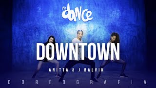 Downtown  Anitta amp J Balvin  FitDance TV Coreografia Dance Video [upl. by Zillah]