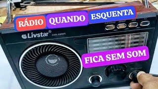 Rádio Livstar 📻 com som baixo quando esquenta fica sem áudio como consertar e arrumar o defeito [upl. by Brotherson]