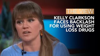 Kelly Clarkson Faces Backlash Over Weight Loss Drug Use  The View [upl. by Aseret519]