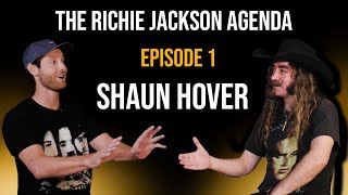 SHAUN HOVER  The Richie Jackson Agenda [upl. by Ocsinarf]