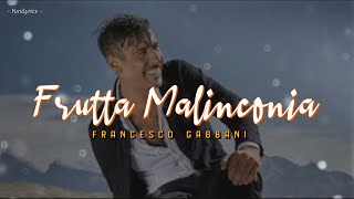 Francesco Gabbani  FRUTTA MALINCONIA LyricsTesto [upl. by Anneirb]