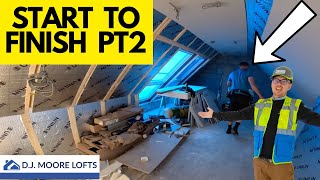 Loft Conversion Start To Finish pt 2 [upl. by Ytinav]