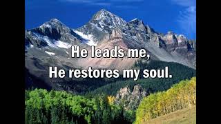 He Restores My Soul  SAB Vocal Demo w Lyrics [upl. by Dunning]