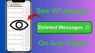 How to See Deleted WhatsApp Messages on iPhone [upl. by Gnim203]