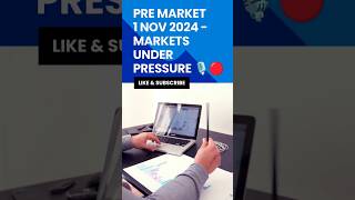 premarket  Global Indices Under Pressure Stocks stockmarket nifty50 banknifty 1 November 2024 [upl. by Acirne]