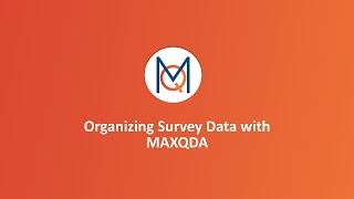 Webinar Organizing Survey Data with MAXQDA [upl. by Luciana]