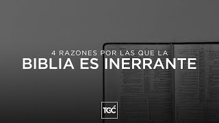 4 razones por las que la Biblia es inerrante [upl. by Spence]