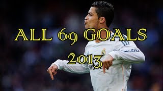 Cristiano Ronaldo ● All 69 Goals in 2013 ● HD [upl. by Ambur]