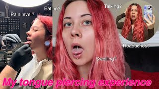 TONGUE PIERCING WHAT TO EXPECT  pain level healing process [upl. by Anitreb]