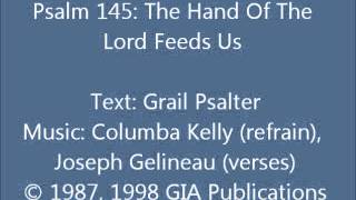 Psalm 145 The Hand Of The Lord Feeds Us Gelineau [upl. by Artemahs843]