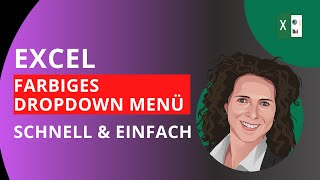 Excel farbiges Dropdown Menü erstellen  so einfach gehts [upl. by Anelehs]