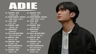 Adie  Song Full Album  New OPM Top10 Hits Songs  Paraluman Tahanan MahikaOPM Love Song 2023 [upl. by Derby]