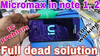 Micromax in note 1 2 full dead solution  Micromax in note 1 2 half short problem solution [upl. by Pascasia]