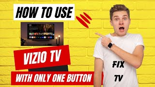 Control Your Vizio TV with Just One Button  Easy Guide [upl. by Aicertap]