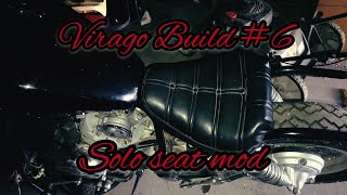 Virago build 6 modified the old seat [upl. by Rehctaht]