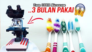 INILAH SIKAT GIGI BEKAS PAKAI DI MIKROSKOP  Toothbrush in Microscope Zoom 1000X [upl. by Hibben]