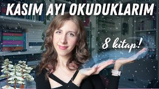 Kasım Ayında Okuduklarım 8 Kitap [upl. by Doelling]