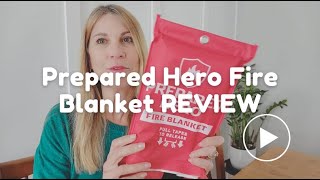 Prepared Hero Fire Blanket Review Why Everyone Needs a Fire Blanket in their Kitchen [upl. by Eisle]