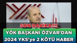 YÖK BAŞKANINDAN 2024 YKSye KONTENJANLARLA İLGİLİ 2 KÖTÜ HABER 🔥 [upl. by Phedra]