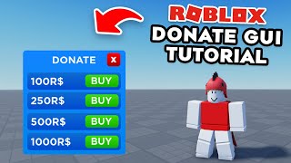 How To Make DONATE GUI In Roblox Roblox Studio  Tutorial [upl. by Nolyarg82]