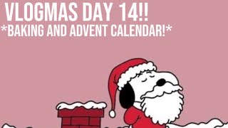 Vlogmas day 14 baking  advent calendar [upl. by Dicky]